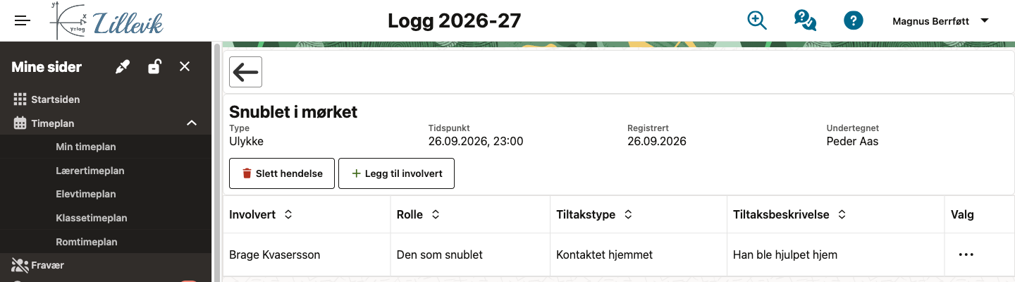 Hendelse med involvert elev Hendelse i loggen