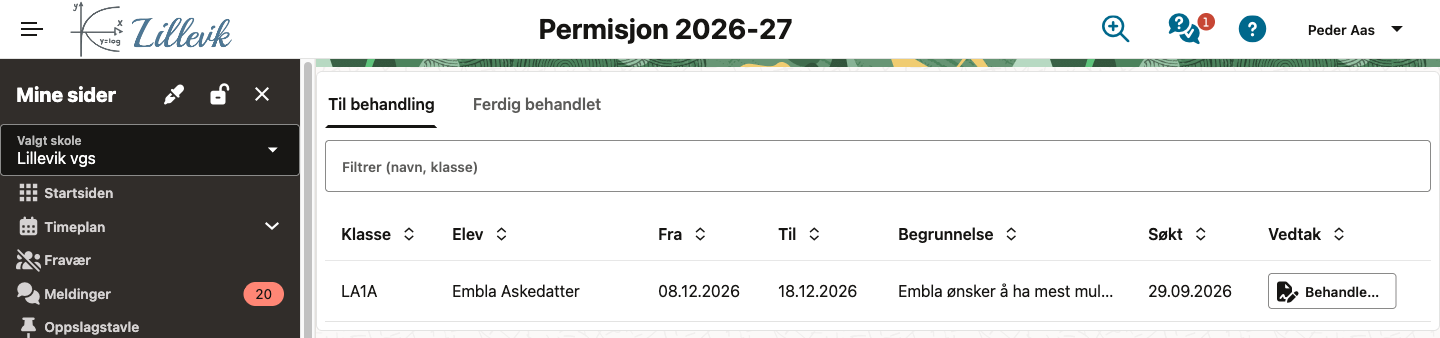 Søknader om permisjon til behandling Søknader til behandling